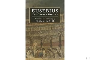 The History of the Church: From Christ to Constantine book cover