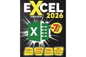 Excel: The Easiest Way to Master Microsoft Excel in 7 Days. 200 Clear Illustrations and 100+ Exercises in This Step-by-Step Guide Designed for Absolute Newbie. Discover Formula, Charts and More book cover