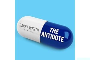 The Antidote: A Small Competitor Challenges the Drug Giants: Conquests in New Pharma book cover