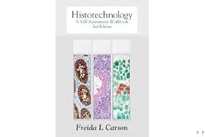 Histotechnology: A Self-Assessment Workbook book cover