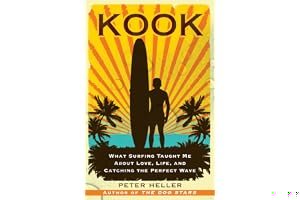 Kook: What Surfing Taught Me About Love, Life, and Catching the Perfect Wave book cover