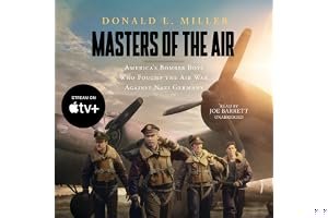 Masters of the Air: America's Bomber Boys Who Fought the Air War Against Nazi Germany book cover