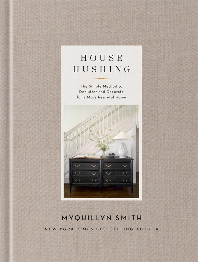 House Hushing: The Simple Method to Declutter and Decorate for a More Peaceful Home (Cozy Minimalist Design Inspiration for Your Tidy Home) book cover