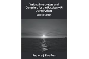 Writing Interpreters and Compilers for the Raspberry Pi Using Python book cover