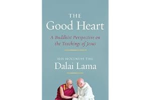 The Good Heart: A Buddhist Perspective on the Teachings of Jesus book cover