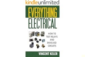 Everything Electrical How To Test Relays And Involved Circuits book cover