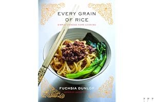 Every Grain of Rice: Simple Chinese Home Cooking book cover