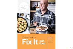 Fix It with Food: More Than 125 Recipes to Address Autoimmune Issues and Inflammation: A Cookbook book cover