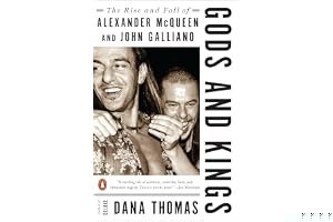Gods and Kings: The Rise and Fall of Alexander McQueen and John Galliano book cover
