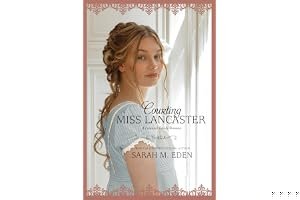 Courting Miss Lancaster (The Lancaster Family, #2) book cover