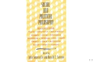 Social and Political Philosophy: Readings from Plato to Gandhi book cover