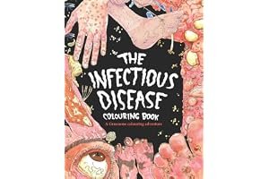The Infectious Disease Colouring Book:: A Gruesome Colouring Therapy Adventure book cover