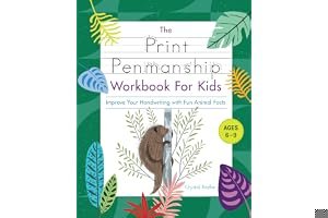 The Print Penmanship Workbook for Kids: Improve Your Handwriting with Fun Animal Facts book cover