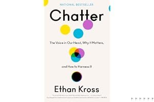 Chatter: The Voice in Our Head, Why It Matters, and How to Harness It book cover