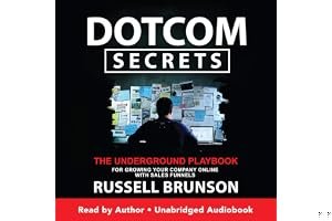 Dotcom Secrets: The Underground Playbook for Growing Your Company Online book cover
