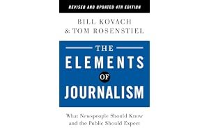 The Elements of Journalism, Revised and Updated 4th Edition: What Newspeople Should Know and the Public Should Expect (2021) book cover