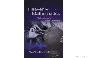 Heavenly Mathematics: The Forgotten Art of Spherical Trigonometry book cover