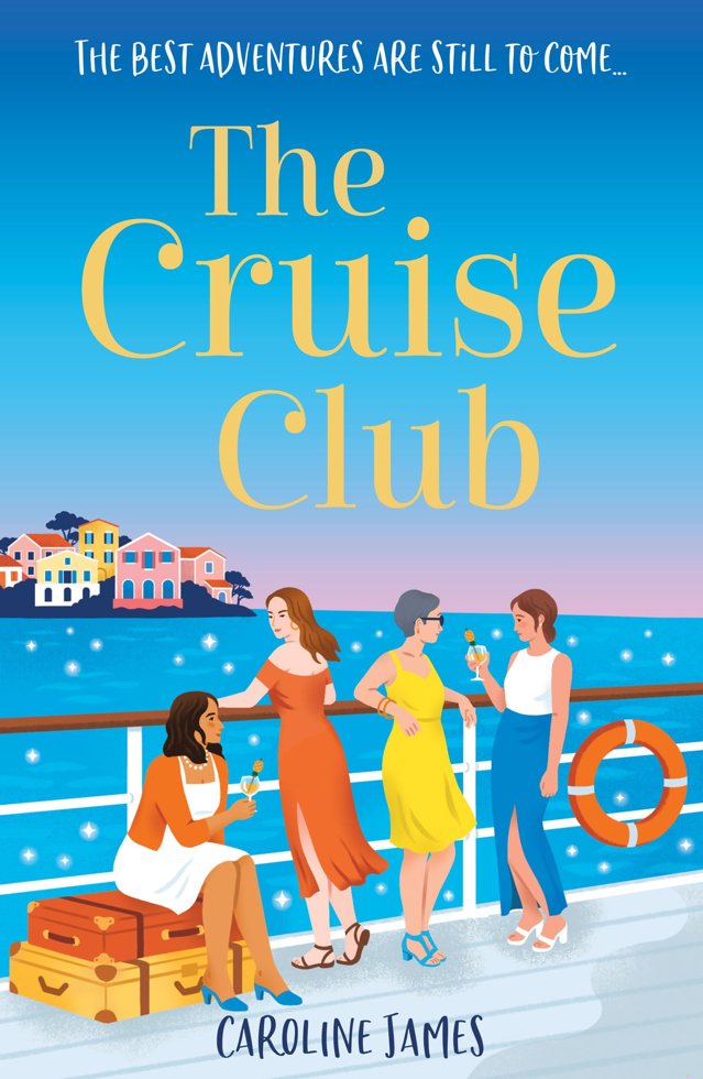 The Cruise Club: Escape on a holiday like no other in a sizzling read for 2026 from the #1 bestseller, filled with sunshine, romance and just a little bit of mischief! book cover