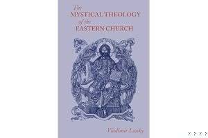 The Mystical Theology of the Eastern Church book cover