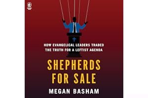 Shepherds for Sale: How Evangelical Leaders Traded the Truth for a Leftist Agenda book cover