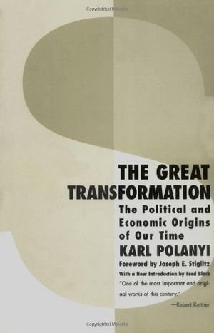 The Great Transformation: The Political and Economic Origins of Our Time book cover
