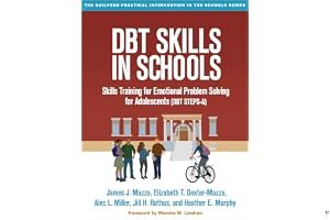 DBT Skills in Schools: Skills Training for Emotional Problem Solving for Adolescents (DBT STEPS-A) book cover