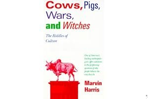 Cows, Pigs, Wars, and Witches: The Riddles of Culture book cover