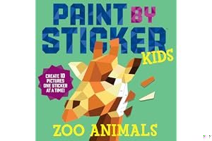 Paint by Sticker Kids: Zoo Animals: Create 10 Pictures One Sticker at a Time! book cover