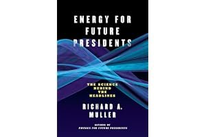 Energy for Future Presidents: The Science Behind the Headlines book cover