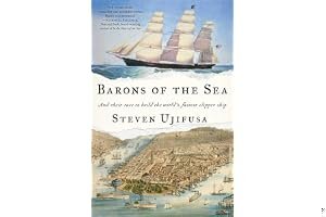 Barons of the Sea: And Their Race to Build the World's Fastest Clipper Ship book cover