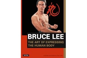 Bruce Lee: The Art of Expressing the Human Body book cover