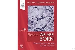 Before We Are Born: Essentials of Embryology and Birth Defects book cover
