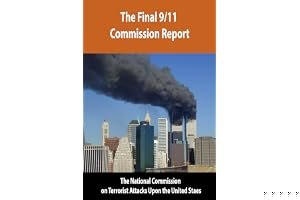 The 9/11 Commission Report: Final Report of the National Commission on Terrorist Attacks Upon the United States book cover