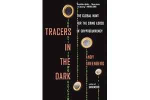Tracers in the Dark: The Global Hunt for the Crime Lords of Cryptocurrency book cover