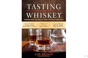 Tasting Whiskey: An Insider's Guide to the Unique Pleasures of the World's Finest Spirits book cover