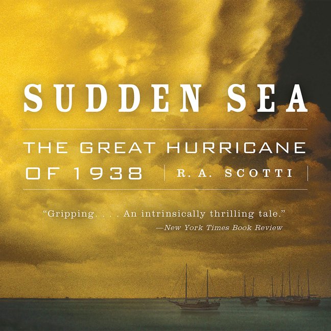 Sudden Sea: The Great Hurricane of 1938 book cover