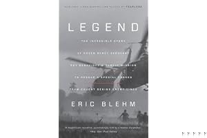 Legend: The Incredible Story of Green Beret Sergeant Roy Benavidez's Heroic Mission to Rescue a Special Forces Team Caught Behind Enemy Lines book cover