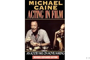 Acting in Film: An Actor's Take on Movie Making book cover