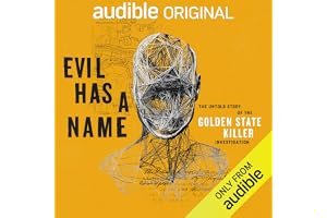 Evil Has A Name: The Untold Story of the Golden State Killer Investigation book cover