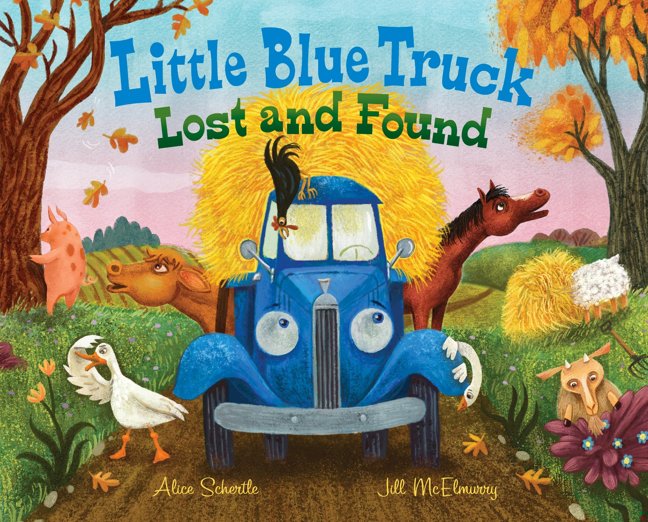 Little Blue Truck Lost and Found: A Rhyming Picture Book about Friendship and a Farm Hayride for Kids (Ages 0-8) book cover