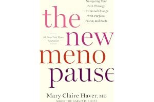 The New Menopause: Navigating Your Path Through Hormonal Change with Purpose, Power, and Facts book cover