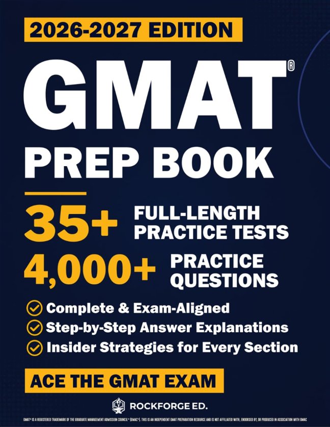 GMAT Prep Book: The Complete and Fully Updated Test Prep Guide to Ace the GMAT Exam. Full-Length Practice Tests, Expert Strategies, & Step-by-Step Explanations book cover