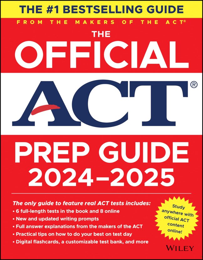 The Official ACT Prep Guide 2024-2025: Book + 9 Practice Tests + 400 Digital Flashcards + Online Course book cover