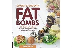 Sweet and Savory Fat Bombs: 100 Delicious Treats for Fat Fasts, Ketogenic, Paleo, and Low-Carb Diets book cover