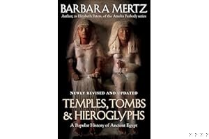 Temples, Tombs & Hieroglyphs: A Popular History of Ancient Egypt book cover