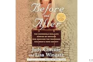Before and After: The Incredible Real-Life Stories of Orphans Who Survived the Tennessee Children's Home Society book cover