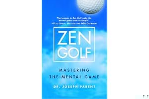 Zen Golf: Mastering the Mental Game book cover