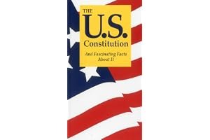 The U.S. Constitution and Fascinating Facts about It book cover