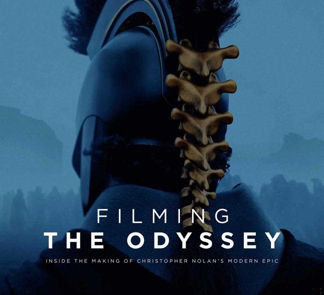 Filming The Odyssey: Inside the Making of Christopher Nolan's Modern Epic book cover