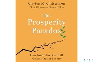 The Prosperity Paradox: How Innovation Can Lift Nations Out of Poverty book cover